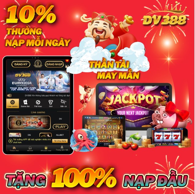 DV388 , DVBET , nhà cái DV, DV casino, nhà cái xanh chín , xanh chín online, uy tín hàng đầu Việt Nam